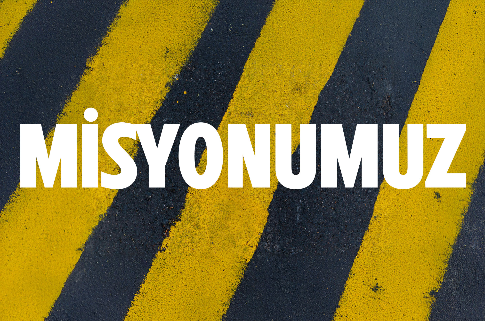 Misyonumuz
